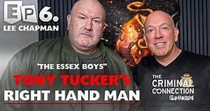Lee Chapman - Tony Tucker's Right Hand Man (ESSEX BOYS STORIES)