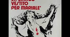Un Bianco Vestito Per Marialé (A White Dress for Marialé) [Original Film Soundtrack] (1972)