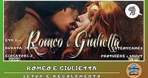 Romeo e Giulietta - setup e regolamento in italiano (tutorial) [SUB ITA]