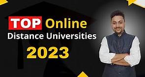 Top Online & Distance Universities 2023 || UGC-DEB approved Best Distance Universities