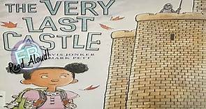 👩🏾‍🤝‍👨🏼 Kids Read Aloud - The Very Last Castle by Travis Jonker