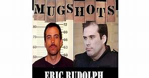Mugshots: Eric Rudolph