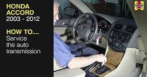 How to Service the auto transmission on the Honda Accord 2003 to 2012