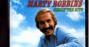 Marty Robbins - Singin' The Hits