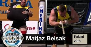 Matjaz Belsak highlights | Finland 2018 | Strongman Champions League