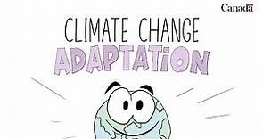What is Climate Change Adaptation?