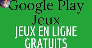 JEUX en LIGNE GRATUITS, comment jouer au jeu gratuit entre amis et A DISTANCE avec Google Play Jeux