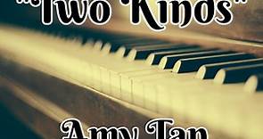 Analysis, Summary and Themes of "Two Kinds" by Amy Tan