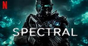 SPECTRAL - Película de acción y suspenso 💪 📽️🍿