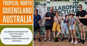 A visit to the Billabong Sanctuary with the Family - Townsville - Australia #billabongsanctuary