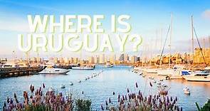 Where is Uruguay?
