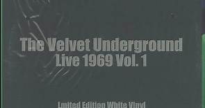 Velvet Underground With  Lou Reed - 1969 Velvet Underground Live With Lou Reed - Volume 1