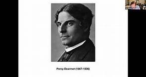 Senses, Sacraments, and Socialism:﻿Percy Dearmer’s Visionary Catholicism with Dr. John Orens
