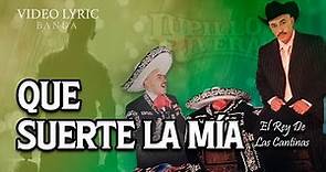 Lupillo Rivera - Que suerte la mía (Banda)(Official Lyric Video)