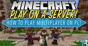 How To Play Multiplayer on Minecraft PC