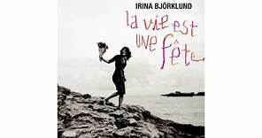 Irina Björklund - Le rêve bleu