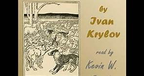 Kriloff's Fables by Ivan KRYLOV read by Kevin W. Davidson | Full Audio Book