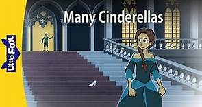 Many Cinderellas | Culture and History | Little Fox | Bedtime Stories