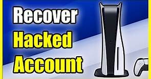 How to RECOVER PS5 Account with NO Password or EMAIL (PSN Account Hacked!)