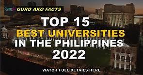 Top 15 Best Universities in the Philippines 2022