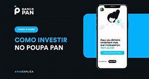 Como investir no app do Banco PAN? Aprenda o passo a passo pra investir com pouco dinheiro