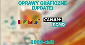 [UPDATE/KOMPILACJA] Canal+ Domo - [2008-dziś]
