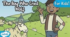 The Boy Who Cried Wolf | Storytime for Kids
