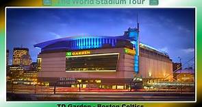TD Garden - Boston Celtics - The World Stadium Tour