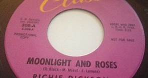 Richie Dickson and the Rosebuds - Moonlight And Roses