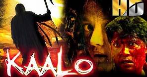 Kaalo (HD) - Bollywood Superhit Horror Movie | Swini Khara, Aditya Srivastav, Kanwarjit | कालो