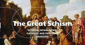 Separation of Catholic And Orthodox Churches/history