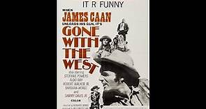 Gone with the West - Full Movie - 1975 - James Caan - Sammy Davis Jr.
