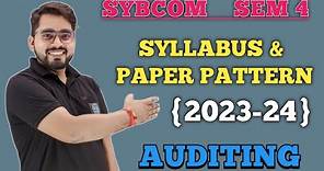 SYBCom Sem -4 | Auditing| Syllabus and Paper Pattern| Mumbai University| SYBCom