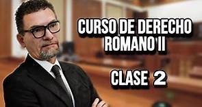 CURSO DE DERECHO ROMANO II | CLASE 2 | TIPOS DE OBLIGACIONES