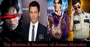Top Movies & Seasons of James Marsden