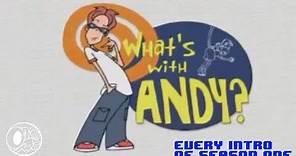 Whats With Andy - Every Intro of Season One