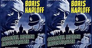 Colonel March Investigates (1953)🔸