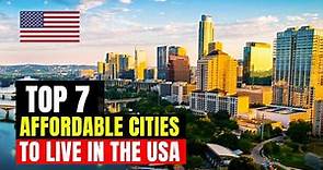 Top 7 Most Affordable Cities To Live In the US