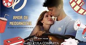 Amor a medianoche - "Los sueños se hacen realidad de noche" - Película completa en español latino