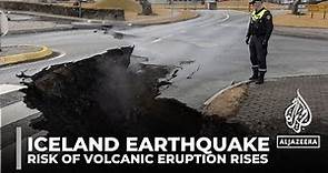 Iceland earthquake: Town evacuated fearing volcanic eruption