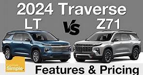 2024 Chevy Traverse LT vs Z71 | Feature & Pricing Breakdown!