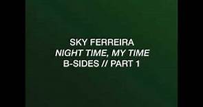 Sky Ferreira - I'm On Top