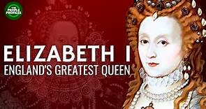 Elizabeth I - England's Greatest Queen Documentary