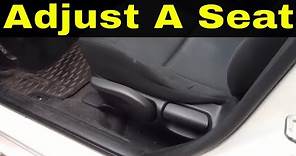 How To Adjust A Seat In A Car-Driver And Passenger Seat Tutorial