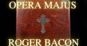 Roger Bacon - Opera Majus