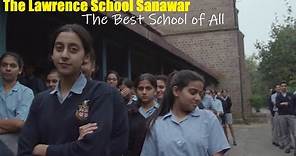 The Lawrence School Sanawar | The Best School of All