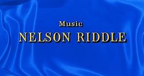 Nelson Riddle – What A Way To Go! (Opening Titles)