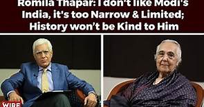 Romila Thapar—I don't like Modi's India, it's too Narrow & Limited; History won’t be Kind to Him
