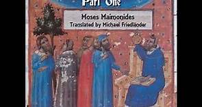 The Guide for the Perplexed, Part One by Moses Maimonides read by Various Part 1/2 | Full Audio Book