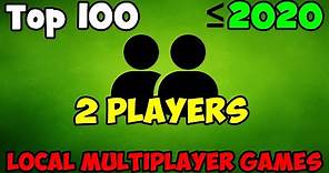 Top 100 Best Local Multiplayer PC Games ≤2020 (My ranking) / Splitscreen games / One PC / LOCAL COOP